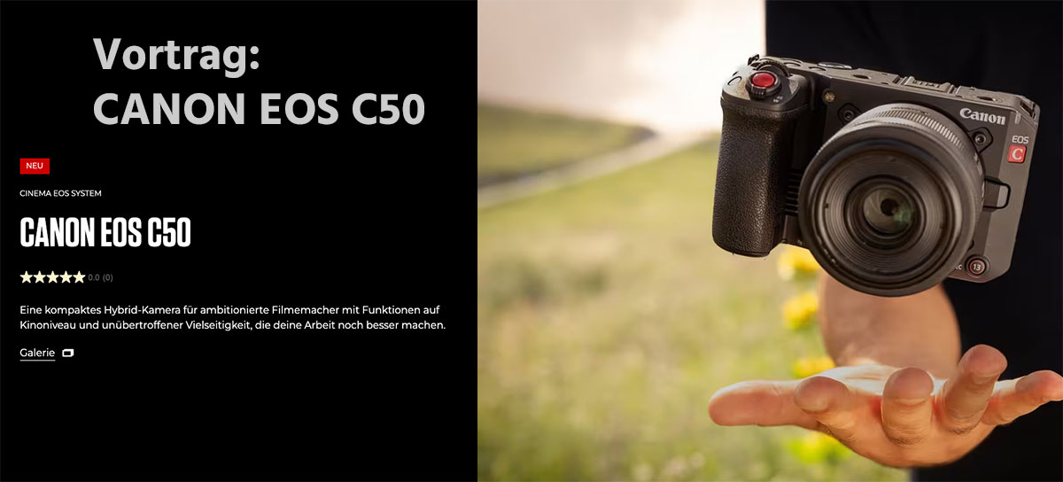 Canon: Die Canon EOS C 50 Samstag 14:00-14:45